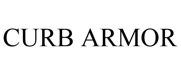 Trademark Logo CURB ARMOR