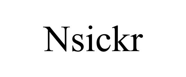 Trademark Logo NSICKR