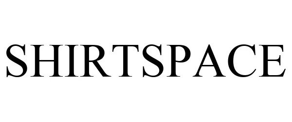 Trademark Logo SHIRTSPACE