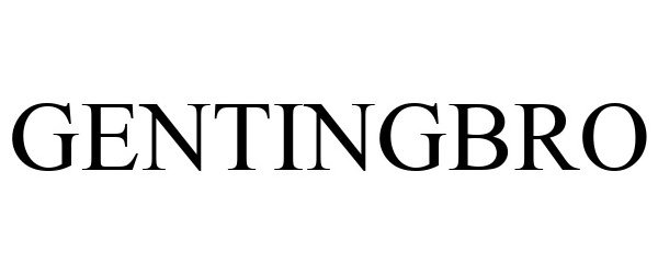 Trademark Logo GENTINGBRO