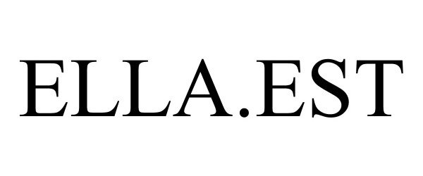 Trademark Logo ELLA.EST