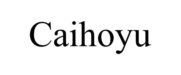 Trademark Logo CAIHOYU