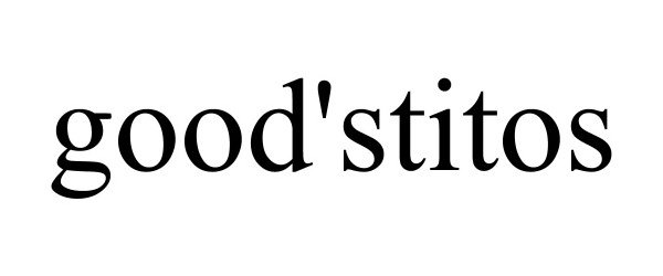 Trademark Logo GOOD'STITOS
