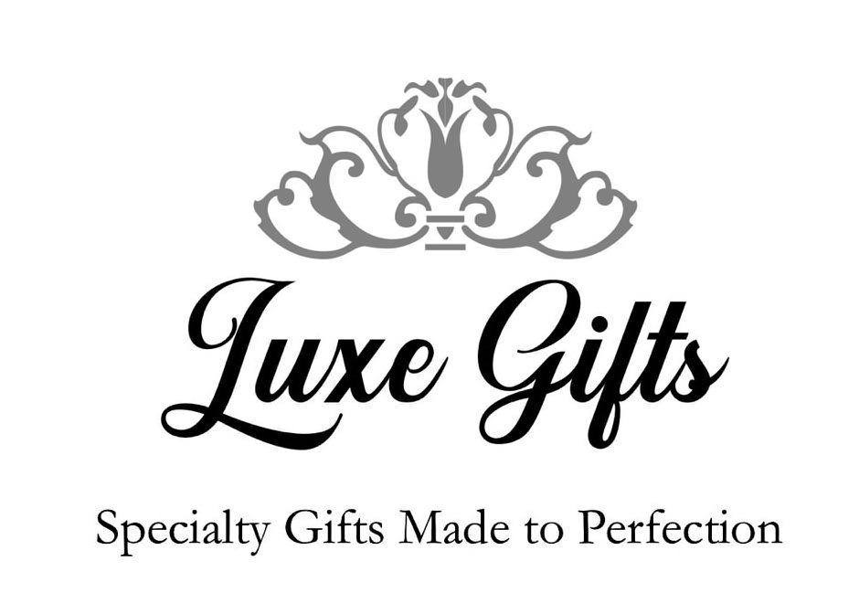 Trademark Logo LUXE GIFTS SPECIALTY GIFTS MADE TO PERFECTION
