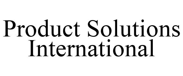  PRODUCT SOLUTIONS INTERNATIONAL