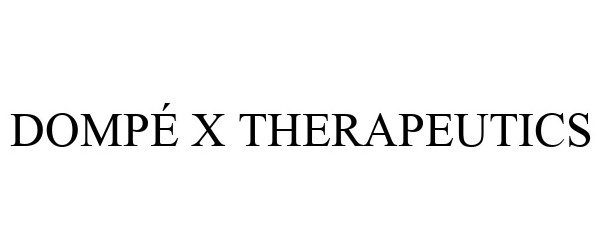 Trademark Logo DOMPÉ X THERAPEUTICS