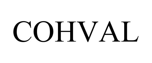 Trademark Logo COHVAL