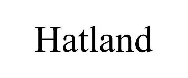 Trademark Logo HATLAND