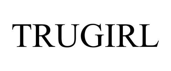  TRUGIRL