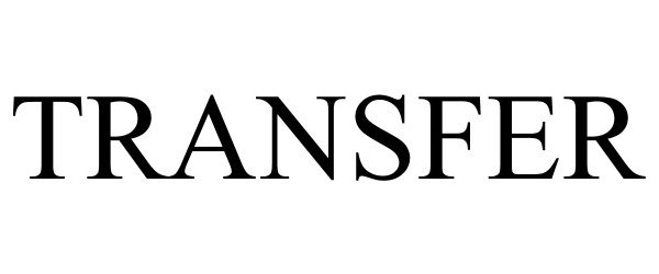 Trademark Logo TRANSFER