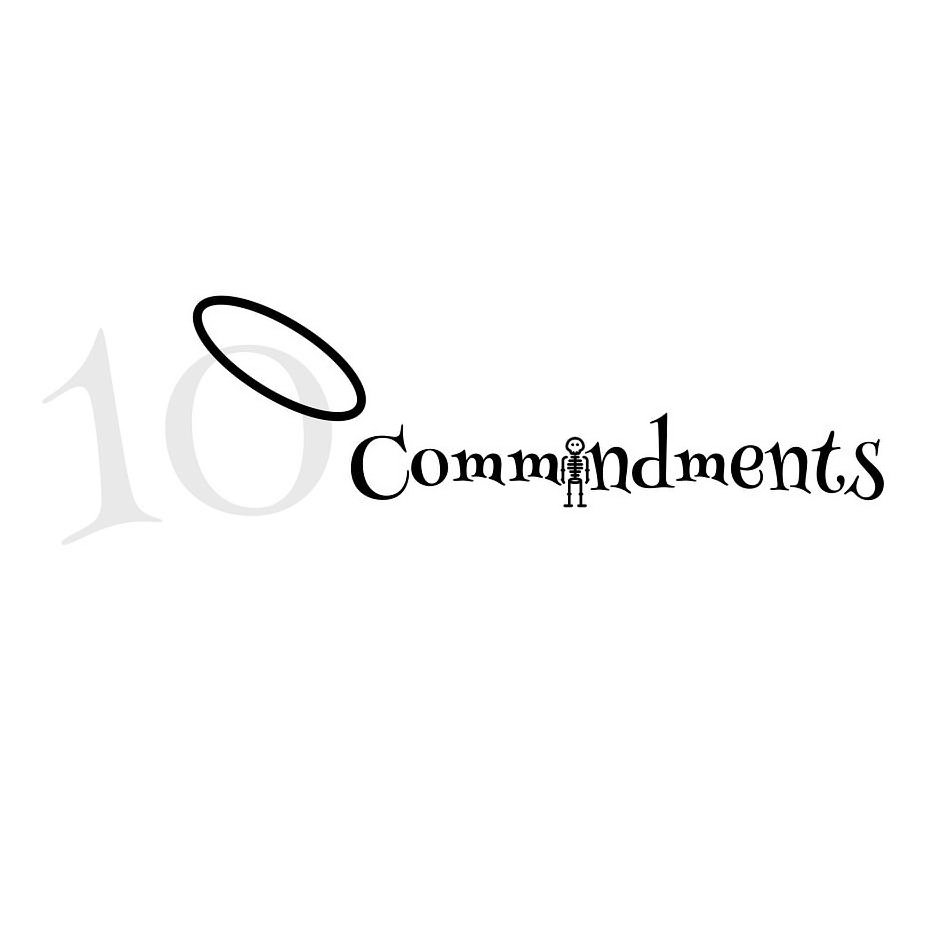  10 COMMANDMENTS
