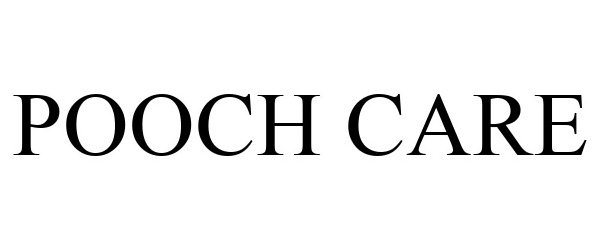 Trademark Logo POOCH CARE