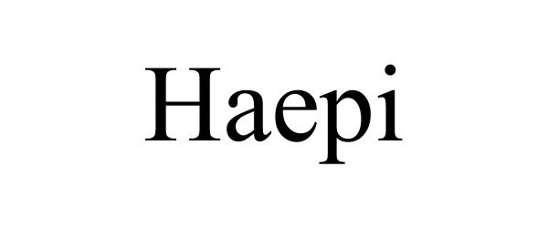 Trademark Logo HAEPI