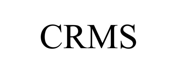 Trademark Logo CRMS