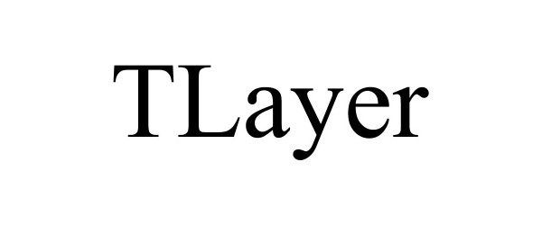  TLAYER