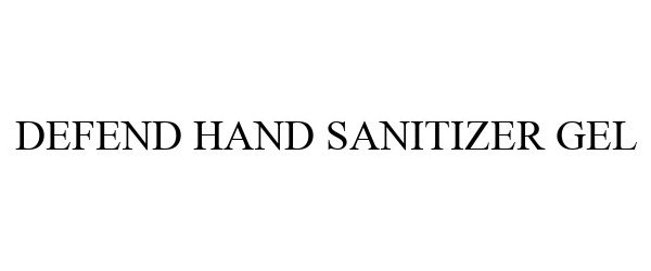 Trademark Logo DEFEND HAND SANITIZER GEL