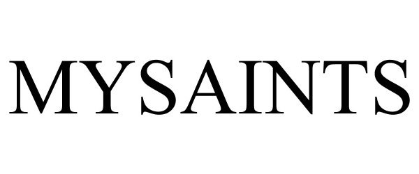 Trademark Logo MYSAINTS
