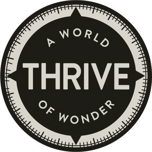 Trademark Logo THRIVE A WORLD OF WONDER