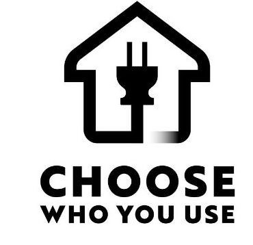 Trademark Logo CHOOSE WHO YOU USE