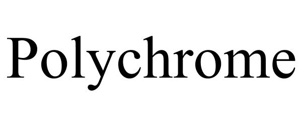Trademark Logo POLYCHROME