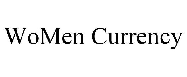 Trademark Logo WOMEN CURRENCY