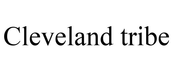 CLEVELAND TRIBE