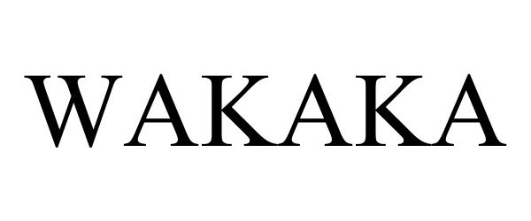 Trademark Logo WAKAKA