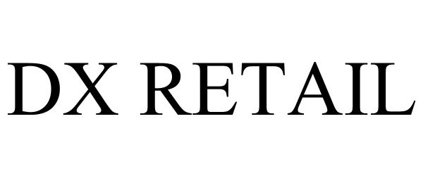 Trademark Logo DX RETAIL