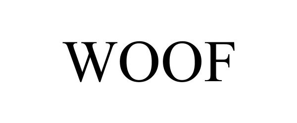 Trademark Logo WOOF