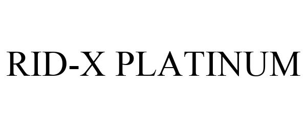  RID-X PLATINUM