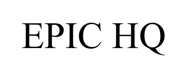 Trademark Logo EPIC HQ