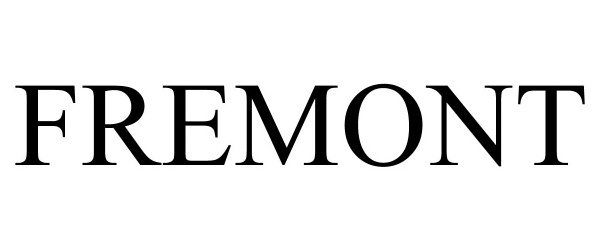 Trademark Logo FREMONT