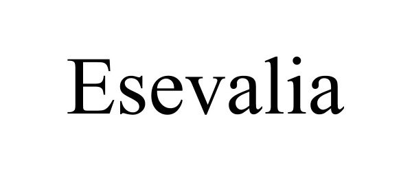 Trademark Logo ESEVALIA