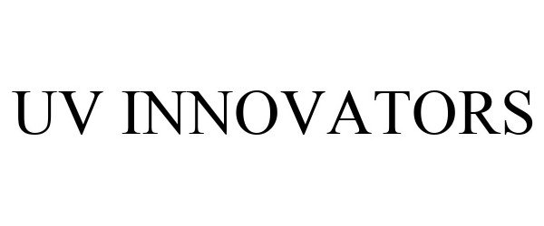Trademark Logo UV INNOVATORS