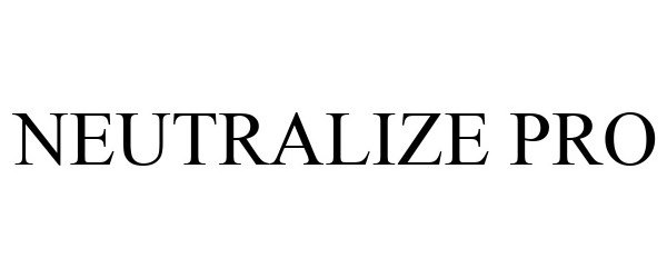 Trademark Logo NEUTRALIZE PRO