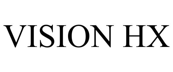 Trademark Logo VISION HX