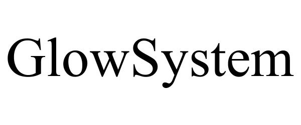 Trademark Logo GLOWSYSTEM
