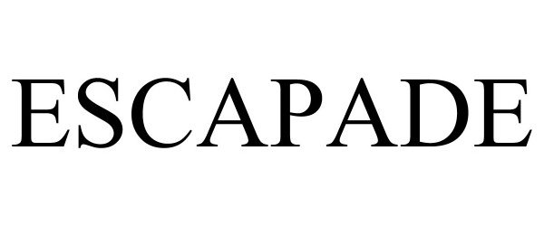 Trademark Logo ESCAPADE