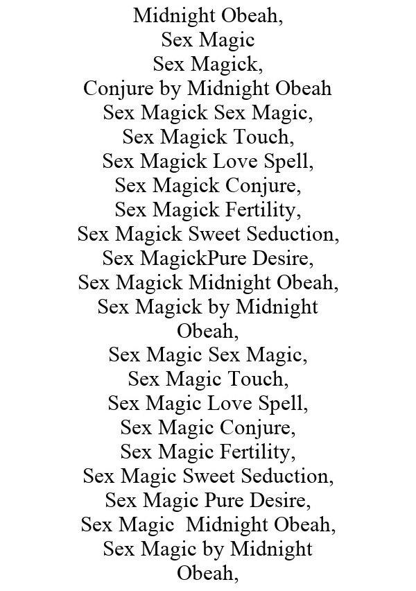 MIDNIGHT OBEAH, SEX MAGIC SEX MAGICK, CONJURE BY MIDNIGHT OBEAH SEX MAGICK SEX  MAGIC, SEX MAGICK TOUCH, SEX MAGICK LOVE SPELL, SEX MAGICK CONJURE, SEX  MAGICK FERTILITY, SEX MAGICK SWEET SEDUCTION, SEX