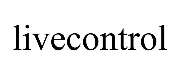 Trademark Logo LIVECONTROL