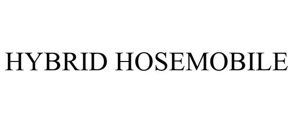  HYBRID HOSEMOBILE