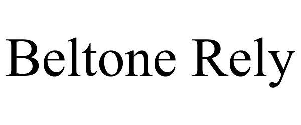 Trademark Logo BELTONE RELY