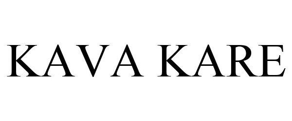 Trademark Logo KAVA KARE