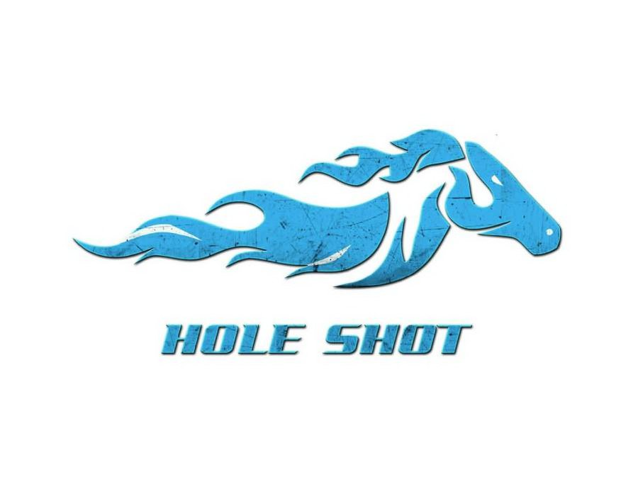  HOLE SHOT