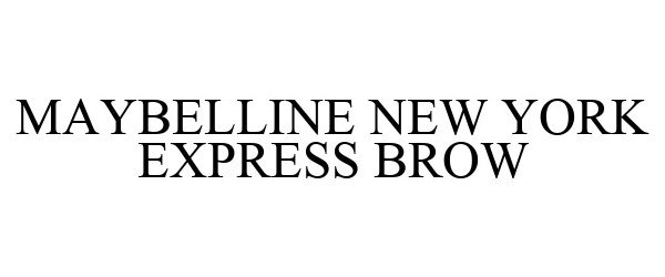  MAYBELLINE NEW YORK EXPRESS BROW