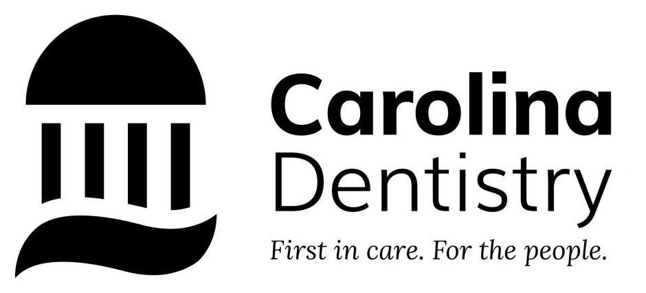 Trademark Logo CAROLINA DENTISTRY FIRST IN CARE. FOR THE PEOPLE.