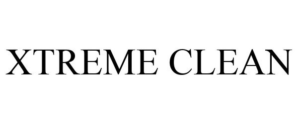 Trademark Logo XTREME CLEAN