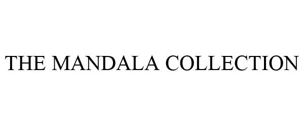  THE MANDALA COLLECTION