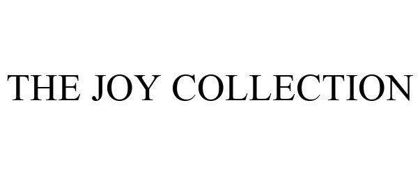 Trademark Logo THE JOY COLLECTION