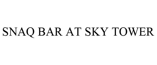 Trademark Logo SNAQ BAR AT SKY TOWER